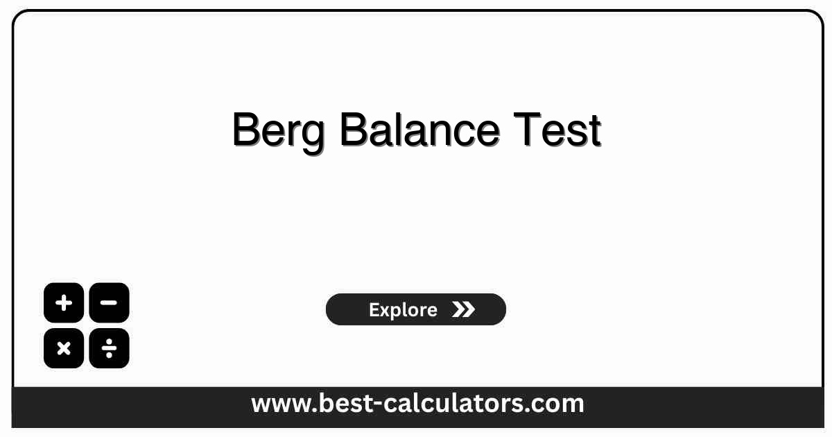 Berg balance test calculator with 14 balance items scored 0 to 4 each and a 0 to 56 total mapped to the published 0 to 20, 21 to 40, and 41 to 56 fall risk bands