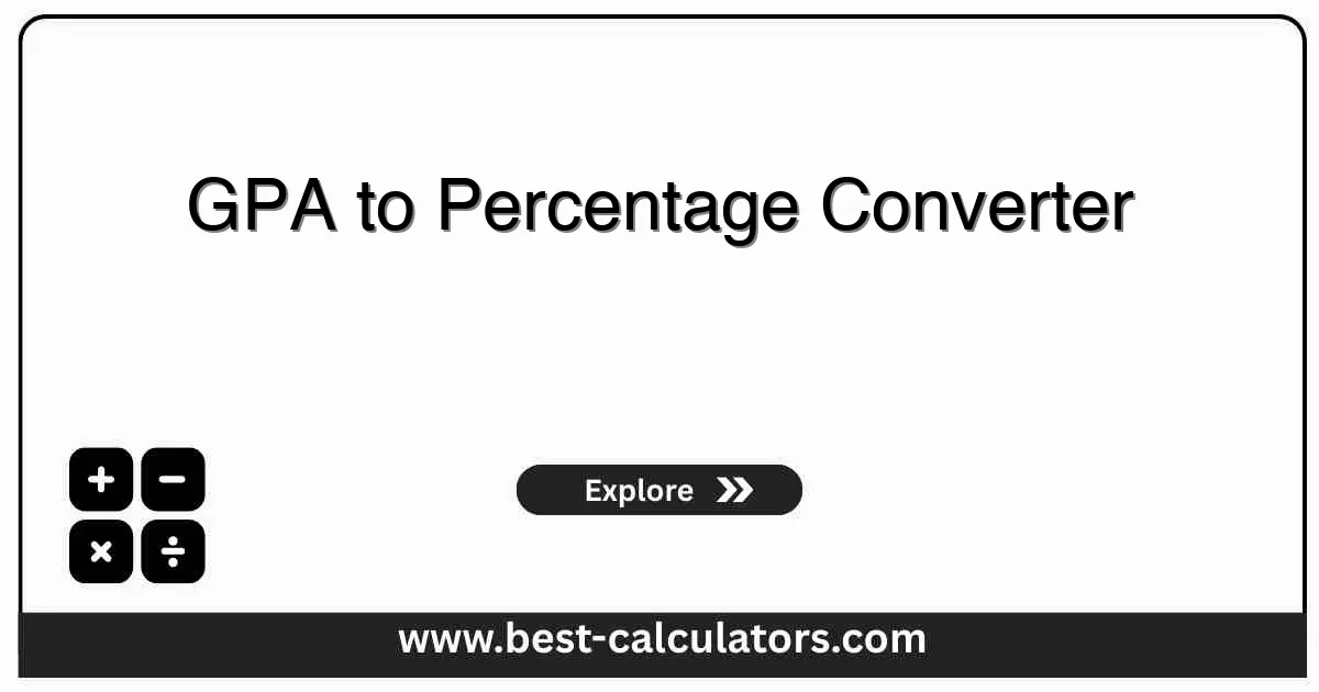 GPA to Percentage Converter - Free online tool to convert GPA scores from multiple scales into accurate percentage values instantly with a clean academic layout