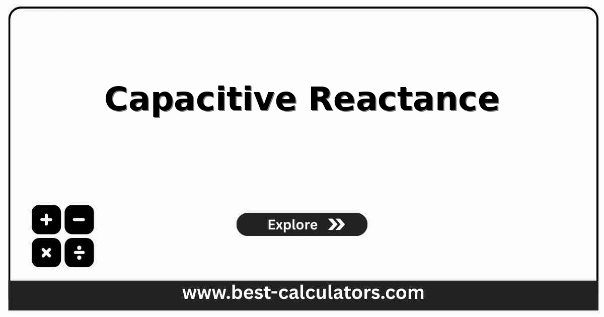 Capacitive reactance calculator solving Xc = 1 / (2π f C) for any capacitor with capacitance and frequency units