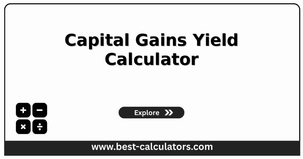 capital gains yield calculator showing price gain return and break-even sale price