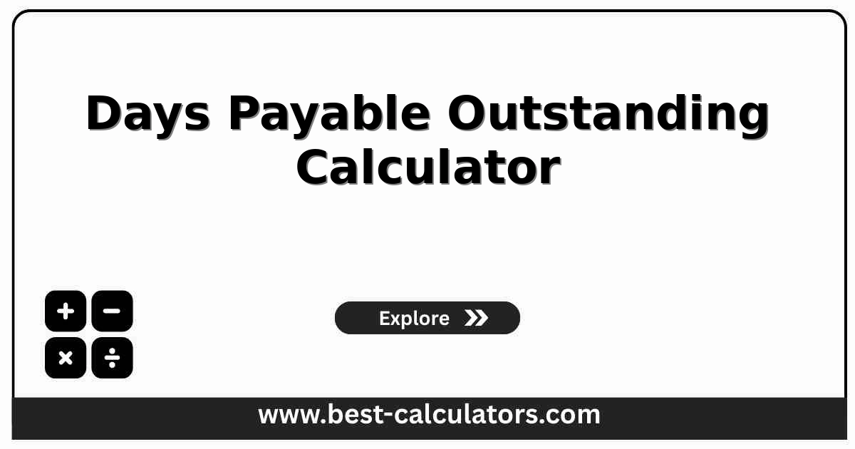 days payable outstanding calculator showing DPO, payable turnover, target gap, and payables at target