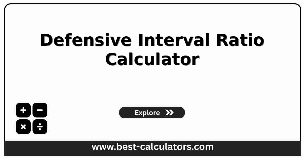 defensive interval ratio calculator showing liquidity runway days from cash, receivables, securities, and expenses