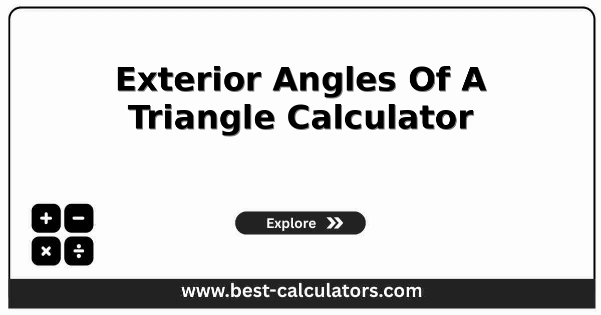 exterior angles of a triangle calculator showing two interior angles resolving the missing third interior angle plus all three principal exterior angles and the 360-degree sum check