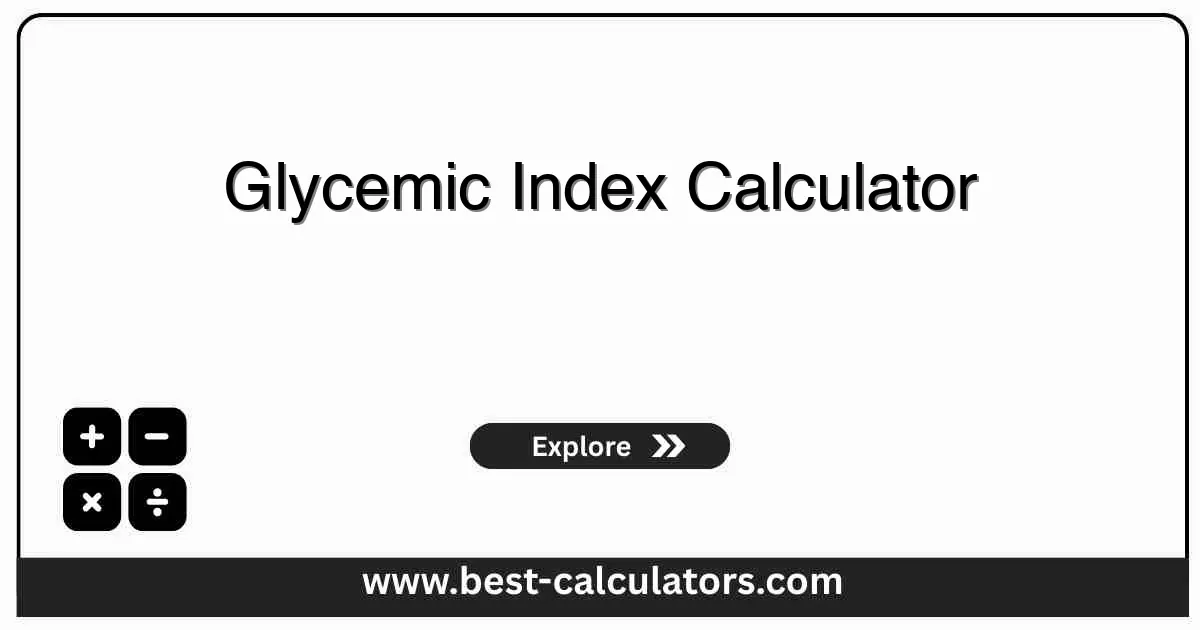 Glycemic Index Calculator - Free online tool to calculate GI and glycemic load of foods for blood sugar management with instant results