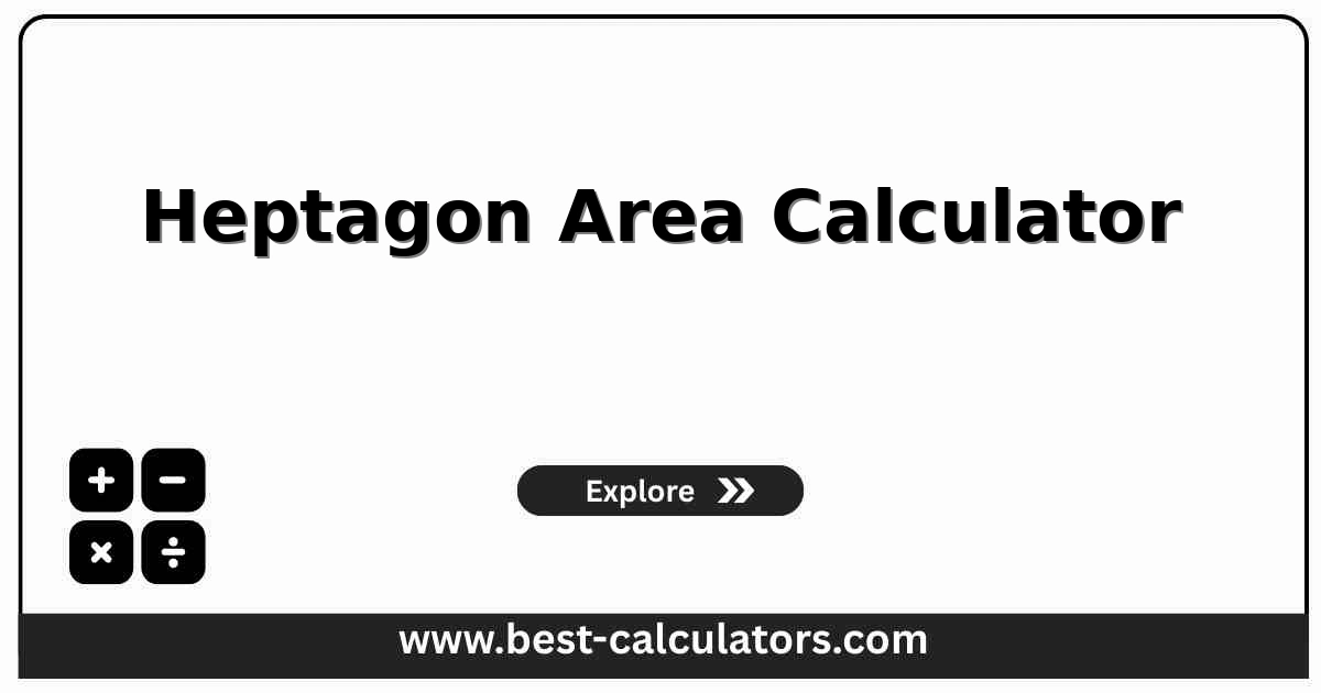Heptagon area calculator with inputs for side length, apothem, and area, returning regular heptagon results
