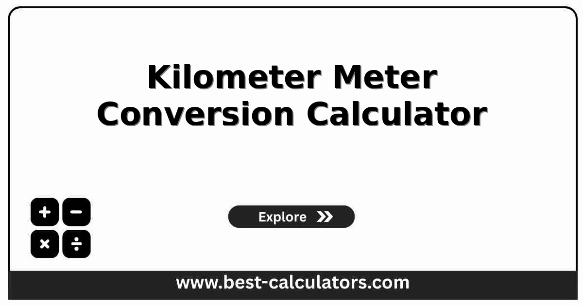 Kilometer meter conversion calculator visual