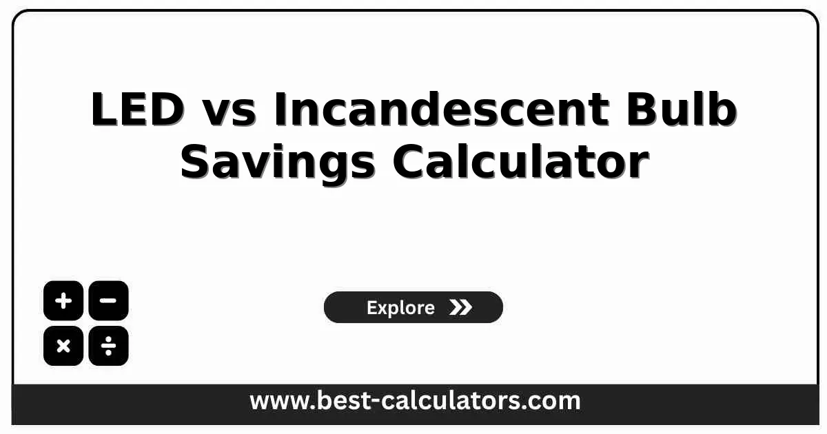 LED vs Incandescent Bulb Savings Calculator - Free online calculator to compare LED and incandescent lighting costs with energy savings and payback analysis