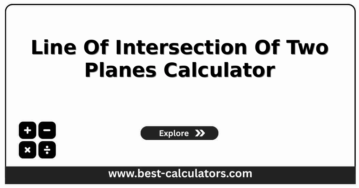 Line of intersection of two planes calculator showing two planes ax + by + cz + d = 0 and their shared line in parametric form