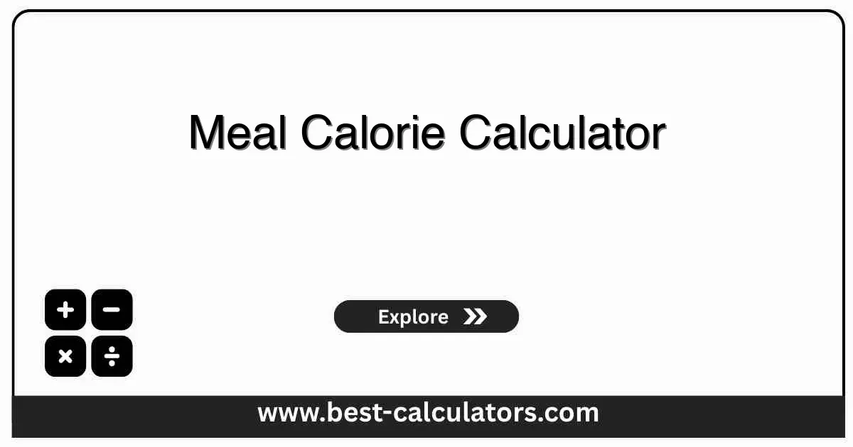Meal Calorie Calculator - Free online tool to calculate total meal calories with multiple ingredients and macronutrient tracking for accurate nutrition planning
