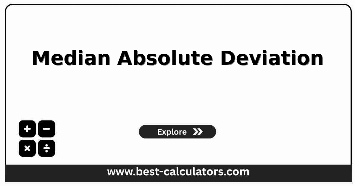 median absolute deviation calculator showing the MAD and the 1.4826 scaled estimate with the absolute deviation list and a worked example
