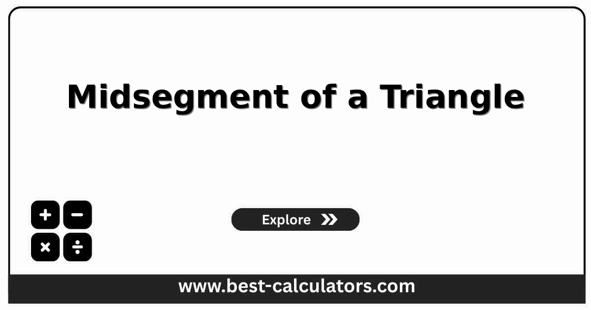 midsegment of a triangle calculator showing midline length, perimeter, semi-perimeter, Heron area, and missing side inputs and outputs for three triangle sides