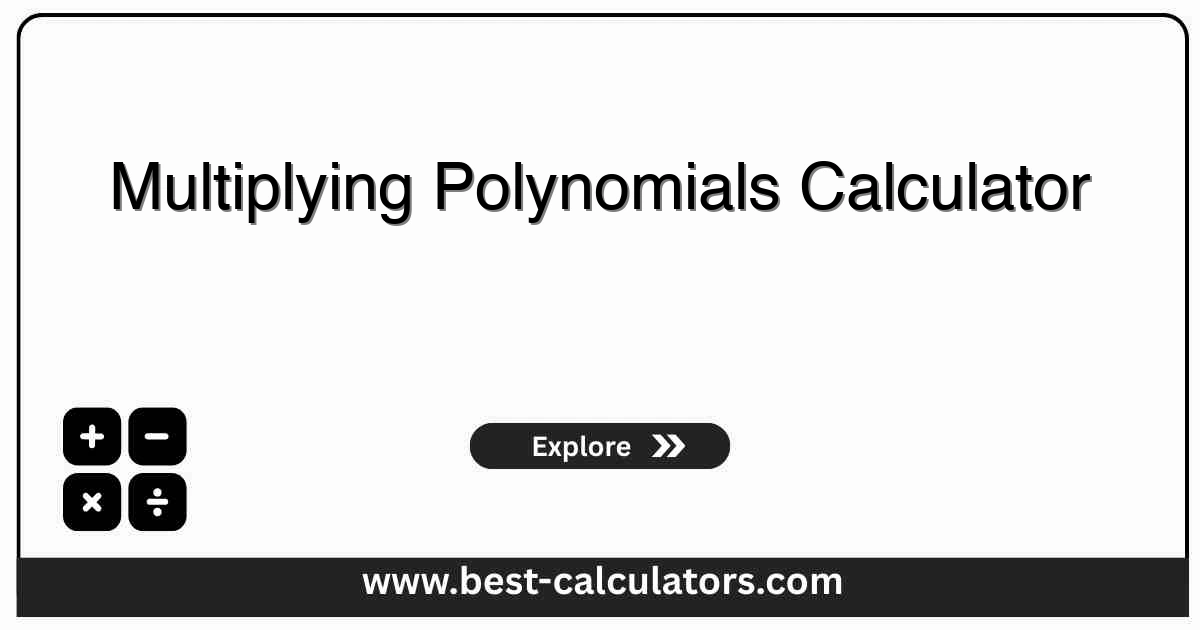 Multiplying polynomials calculator showing two single-variable polynomial inputs, the convolution of the coefficient sequences, and the standard-form product polynomial with the highest degree and non-zero term count.