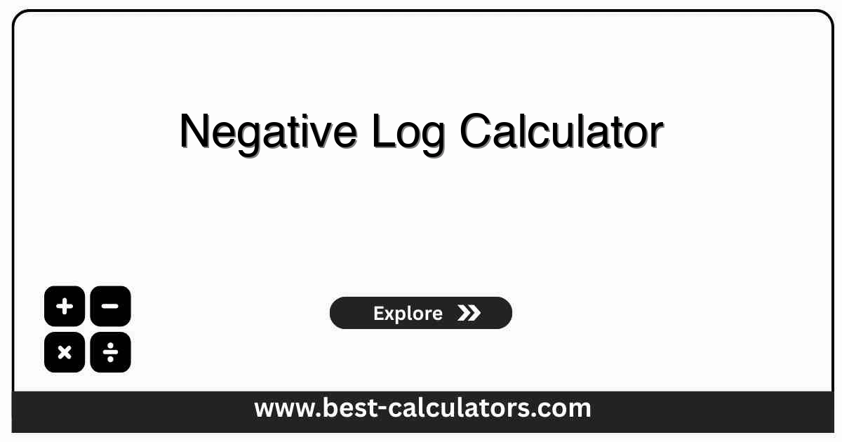 Negative log calculator showing -log(x) for base 10, e, 2, or a custom input with the result, raw log, and sign together.