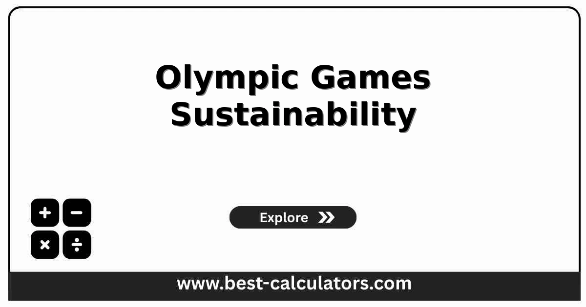 Olympic Games Sustainability Calculator showing ecological, social, and economic sustainability scores for host cities.