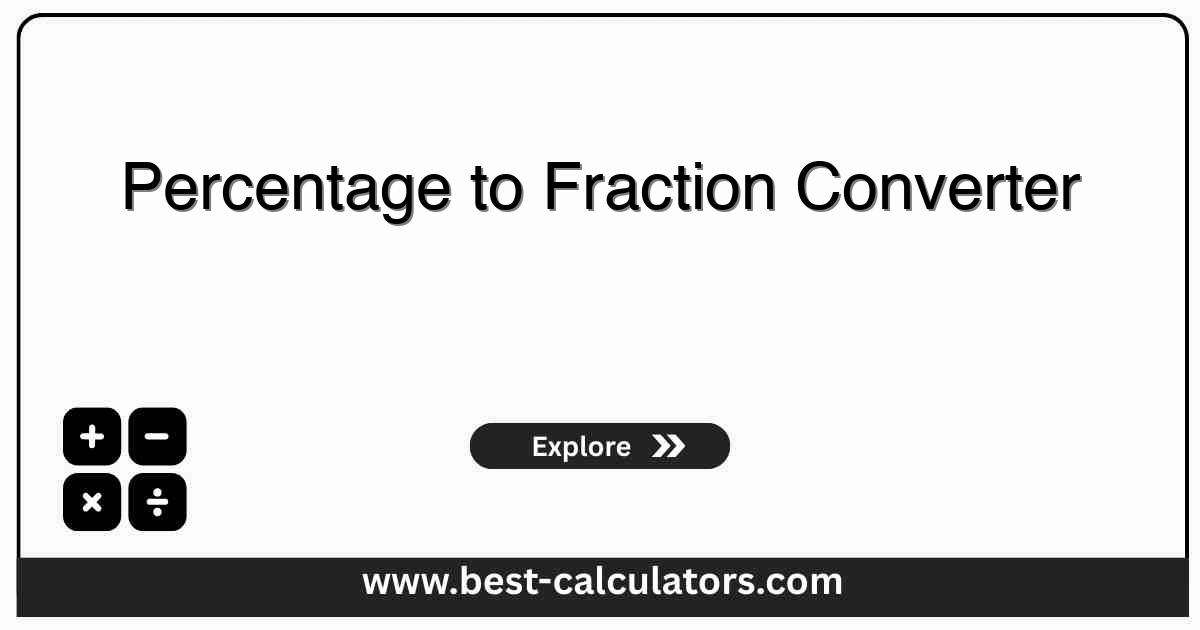 Percentage to Fraction Converter - Free online calculator to convert percentages to fractions with instant results and detailed breakdown