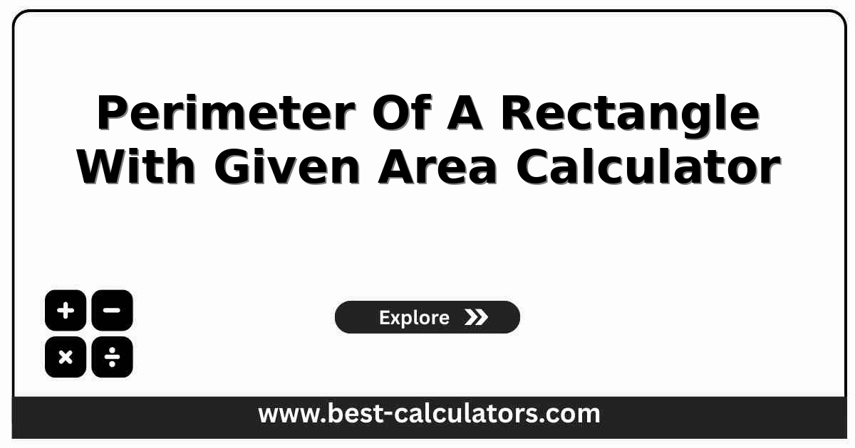 perimeter of a rectangle with given area calculator showing the missing side, the perimeter, and the aspect ratio of the rectangle