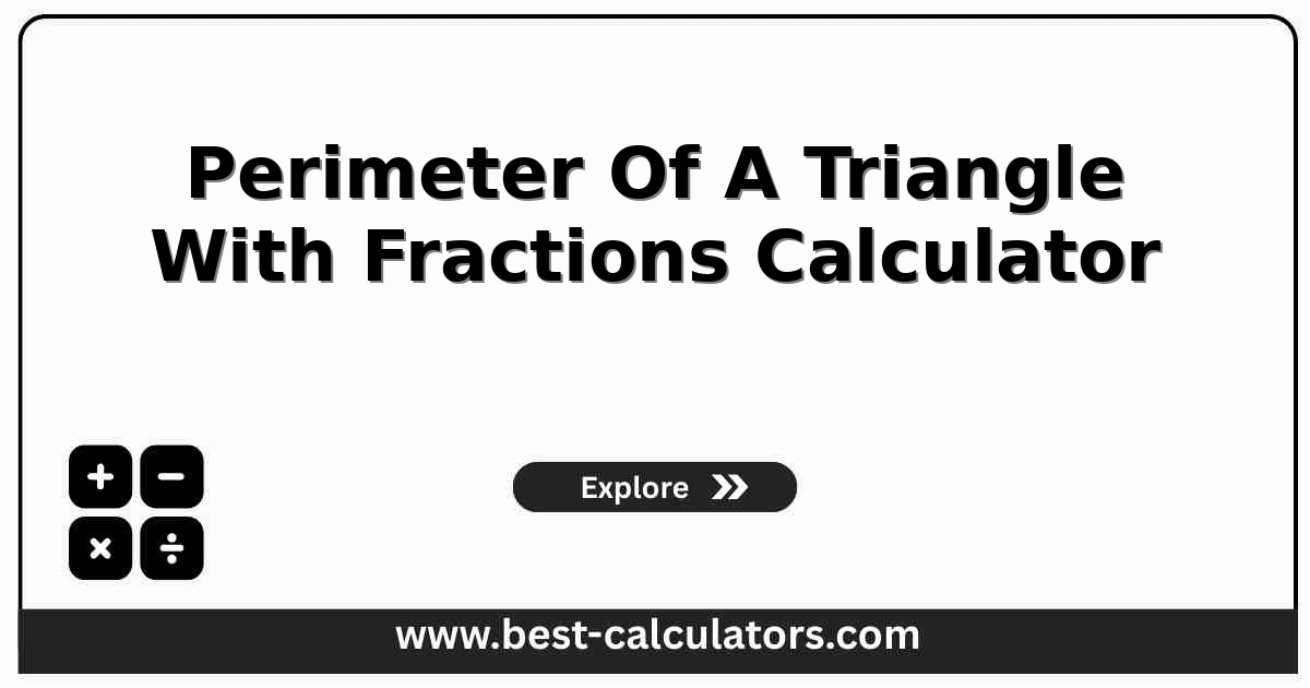 Perimeter of a triangle with fractions calculator showing exact side fraction results