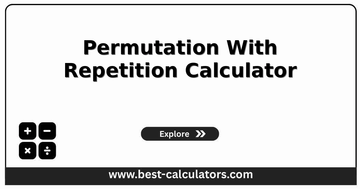 Permutation with repetition calculator input form with n=10 and r=4, showing the n to the r total of 10000 alongside the multiplication chain 10 × 10 × 10 × 10 and chain length 4