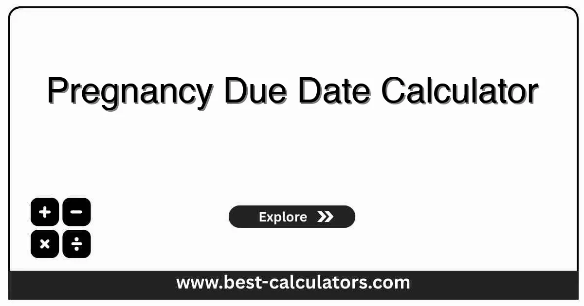 Pregnancy Calculator - Free online tool to calculate due date, gestational age, and trimester based on LMP or conception date