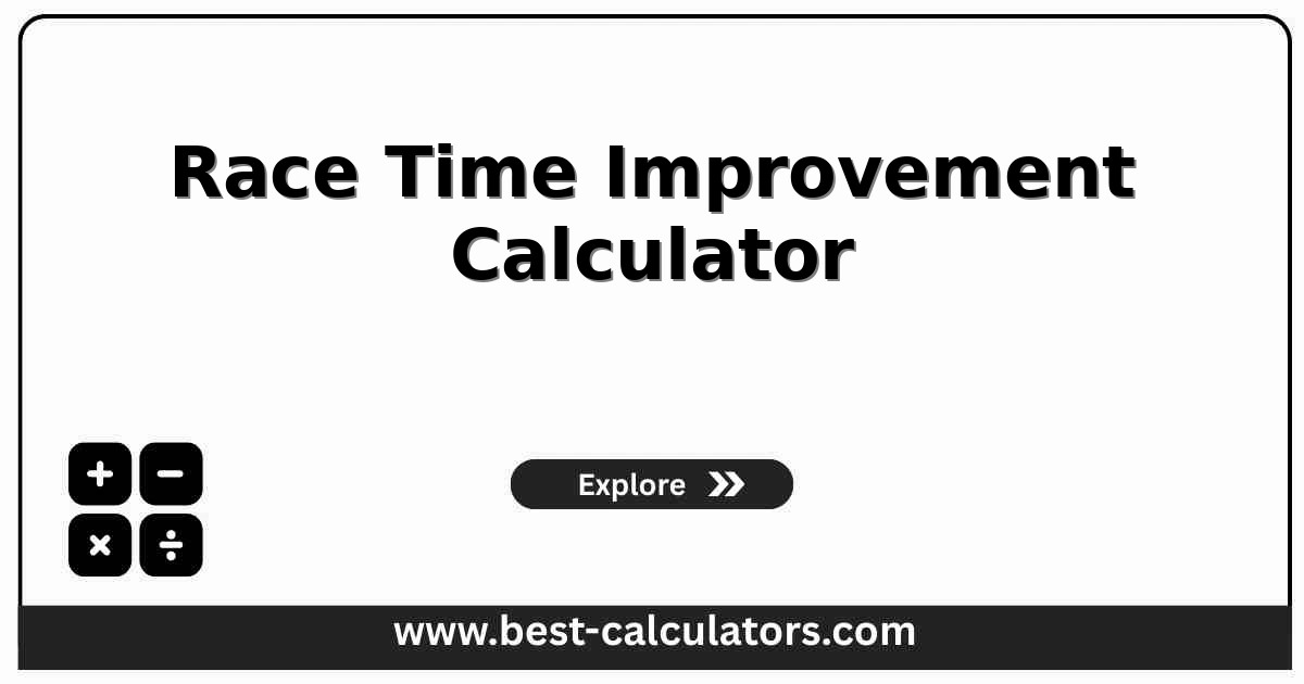 Race Time Improvement Calculator with race time percentage improvement results