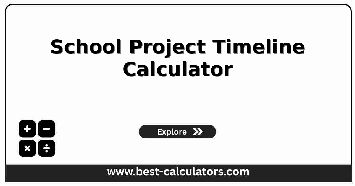 school project timeline calculator with research, planning, creation, and review allocations