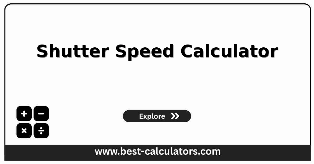 Shutter speed calculator interface with aperture, ISO, EV, and shutter inputs that produce exposure value and snapped shutter time outputs