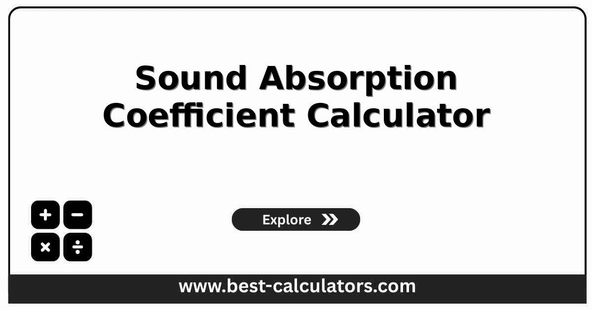 Sound absorption coefficient calculator showing incident and absorbed intensity fields with a results panel displaying the alpha value and total room absorption in sabins