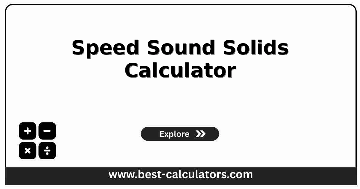 Speed of sound in solids calculator showing modulus, density, and wave speed outputs