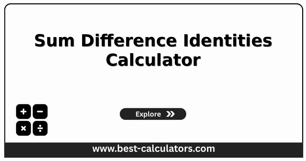 Sum difference identities calculator input panel with two angles alpha and beta and a results panel showing the six identity outputs
