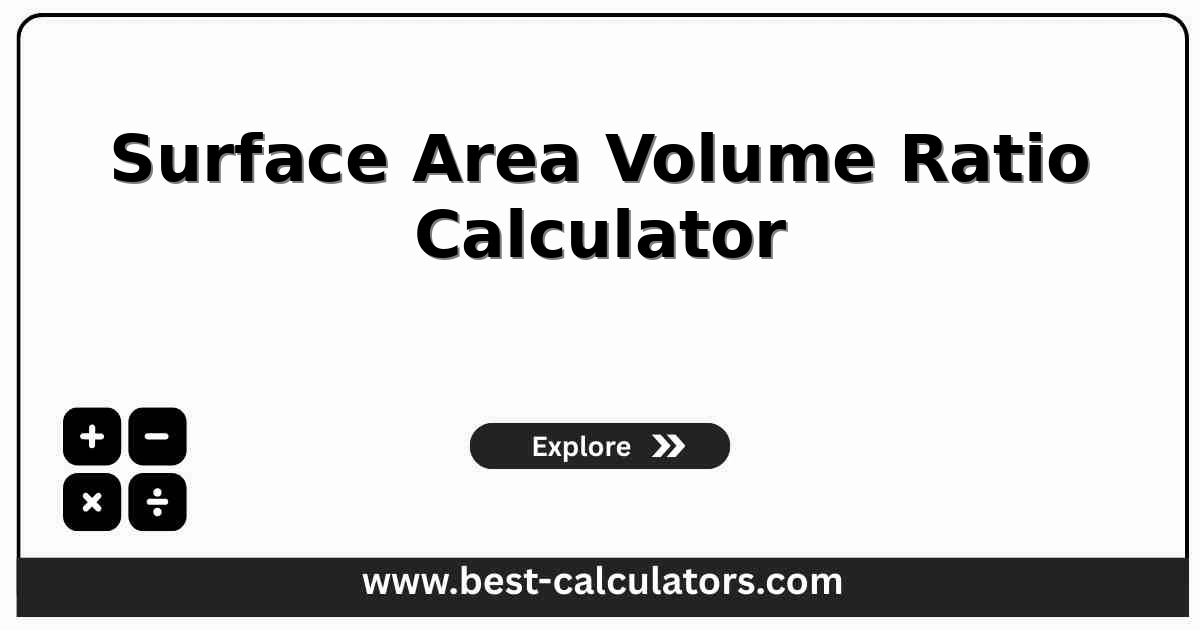 surface area volume ratio calculator showing cube sphere cylinder and prism surface area volume comparisons