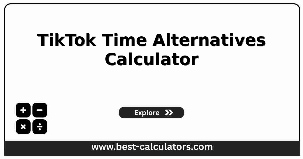 TikTok time alternatives calculator showing reclaimed hours and activity blocks