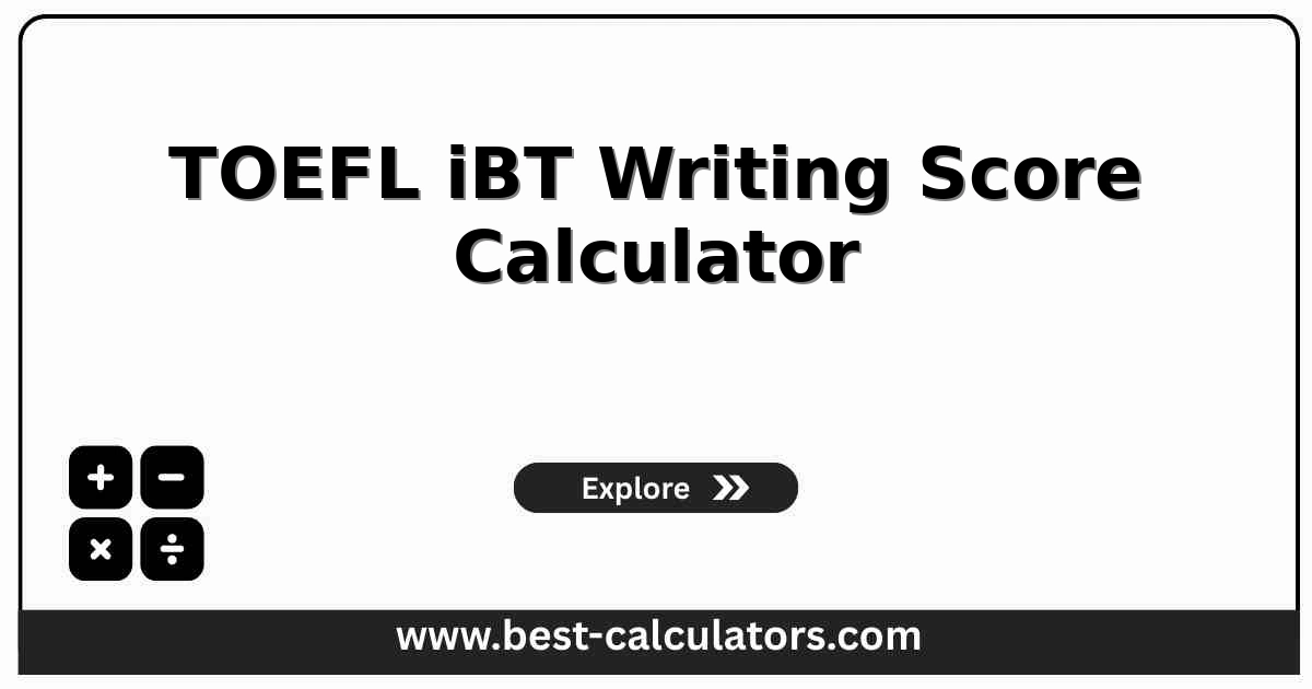 TOEFL iBT writing score calculator converting integrated and independent writing task ratings into a 0 to 30 scaled score