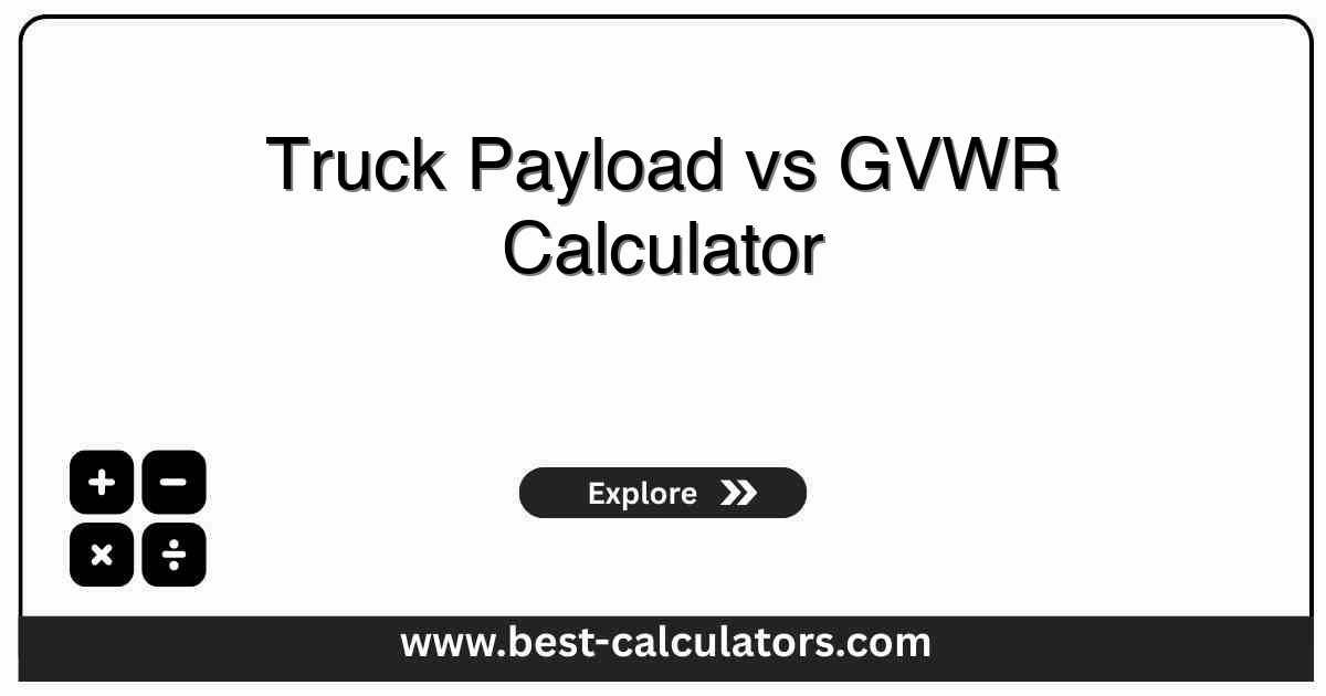 Truck Payload vs GVWR Calculator - Professional interface for calculating vehicle weight capacity and safety limits