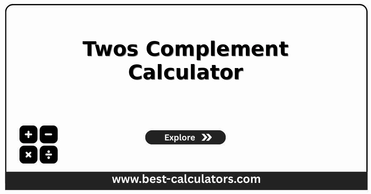 Twos complement calculator showing decimal 87 in 8 bits becoming binary 01010111 and the 2s complement 10101001 with a signed value of -87