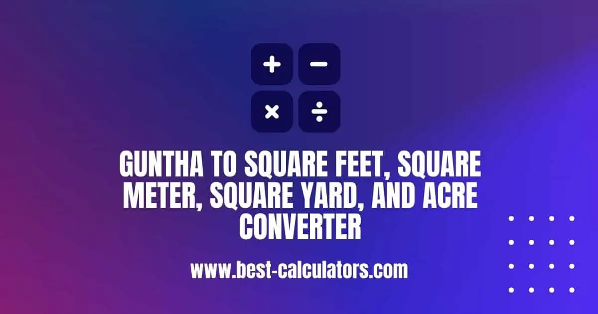 guntha-to-square-feet-square-meter-square-yard-and-acre-converter